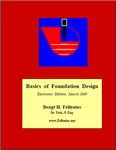 Basics of Foundation Design - Bengt Fellenius Basics of Foundation Design - Bengt Fellenius