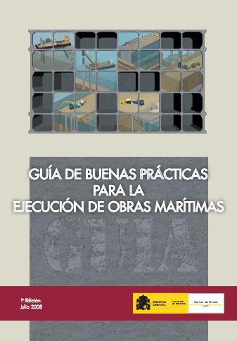 Guía de Buenas Prácticas para la Ejecución de Obras Marítimas