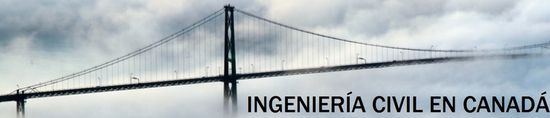 Ingeniería Civil en Canadá Ingeniería Civil en Canadá